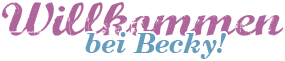 Willkommen bei Becky!